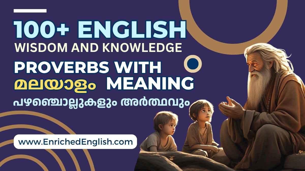 100+ English Proverbs about Hard Work & Perseverance with Malayalam Meaning